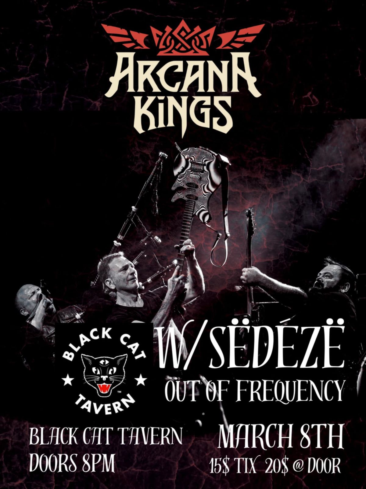 Arcana Kings w\/ Sed\u00ebze & Out of Frequncy