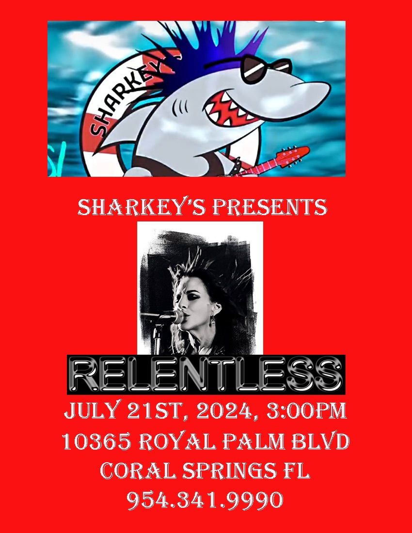 Sharkey\u2019s presents an afternoon with Relentless 