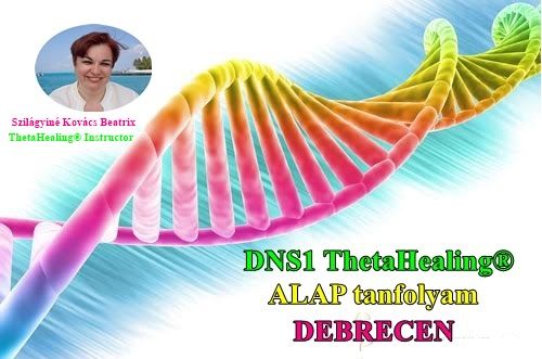 DNS1 ThetaHealing\u00ae alap tanfolyam Debrecenben