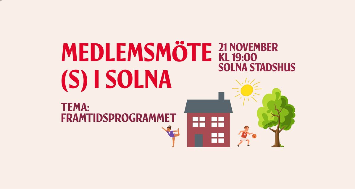 Medlemskv\u00e4ll med (S) i Solna