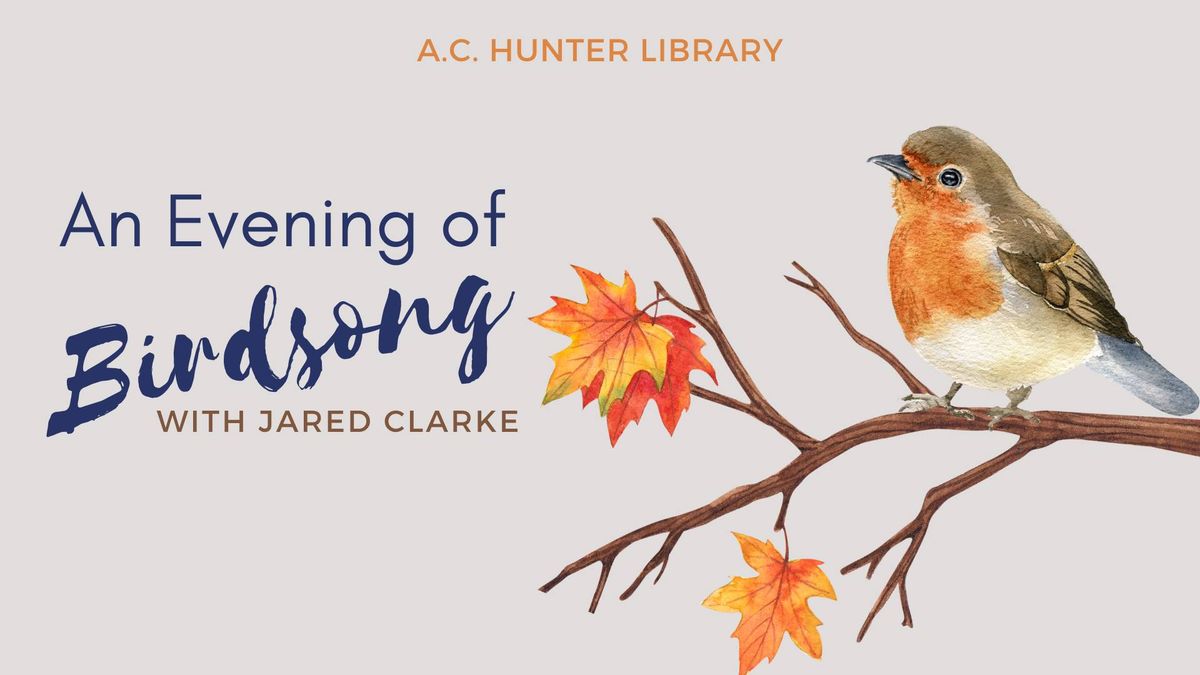 An Evening of Birdsong with Jared Clarke