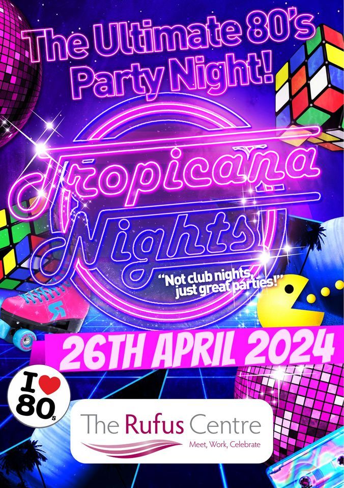 Tropicana Nights - 80s Party Night