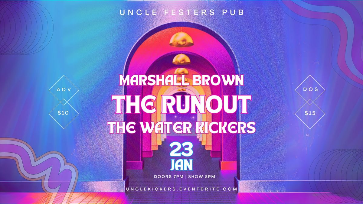 Uncle Festers | Marshall Brown, The Runout, & The Water Kickers