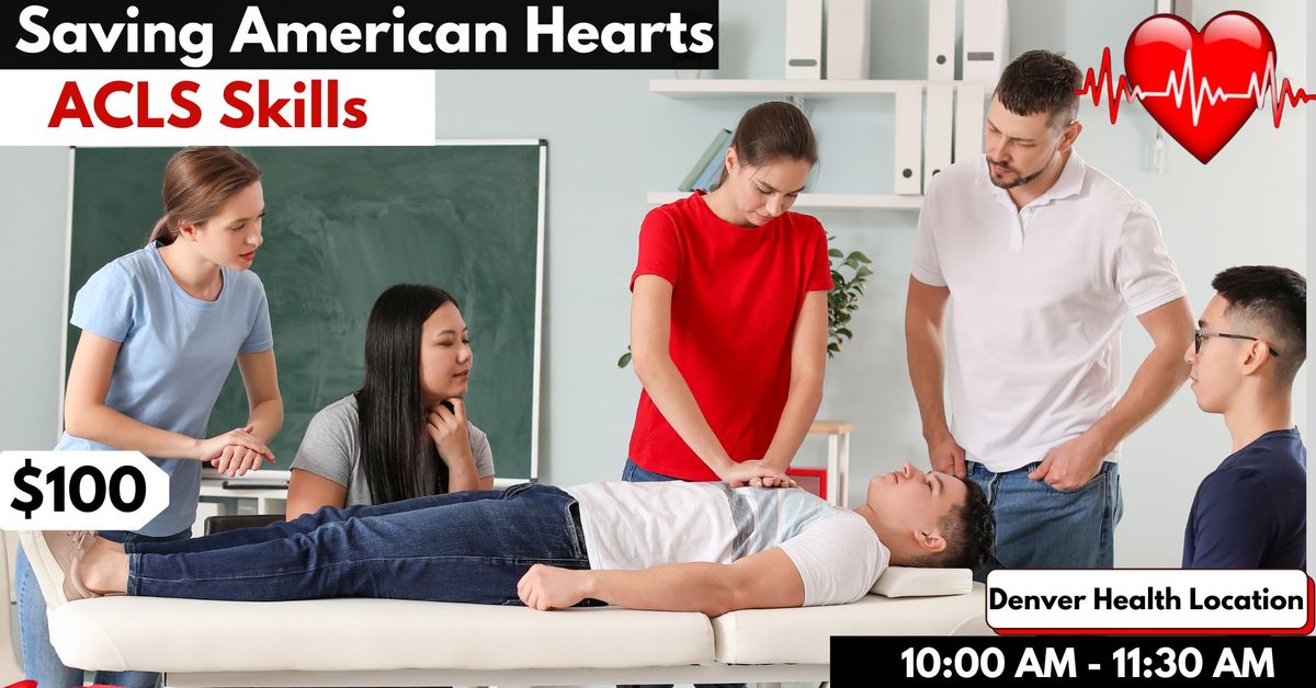 AHA ACLS Skills Session October 19, 2024 (Denver Location)