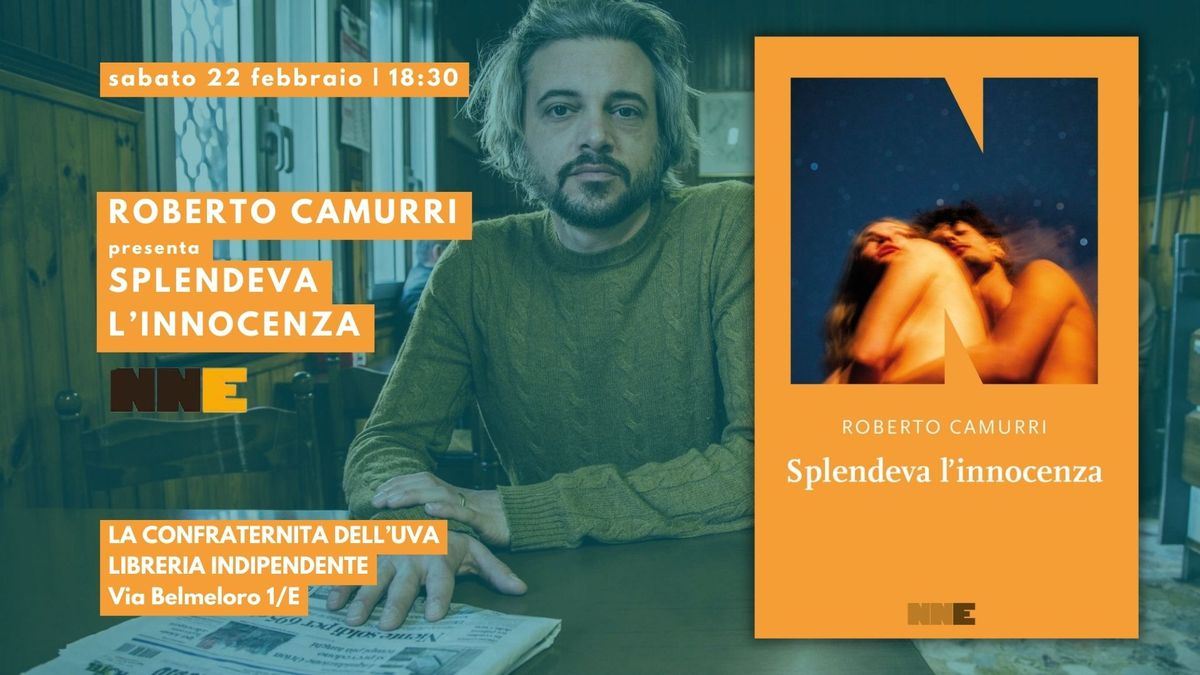 Roberto Camurri presenta Splendeva l'innocenza