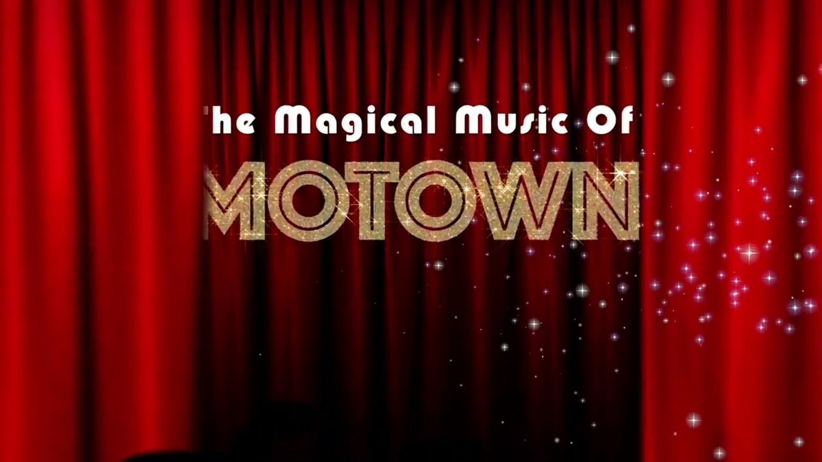 The Magical Music of Motown at Bank Of America Performing Arts Center - Scherr Forum