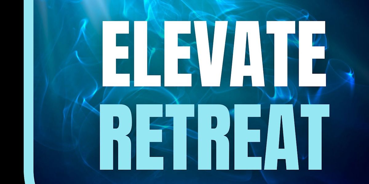 ELEVATE 3 Day Launch Party & Mastermind Retreat