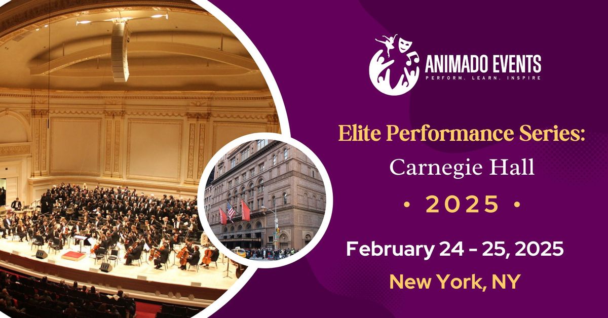 Elite Performance Series: Carnegie Hall - 2025