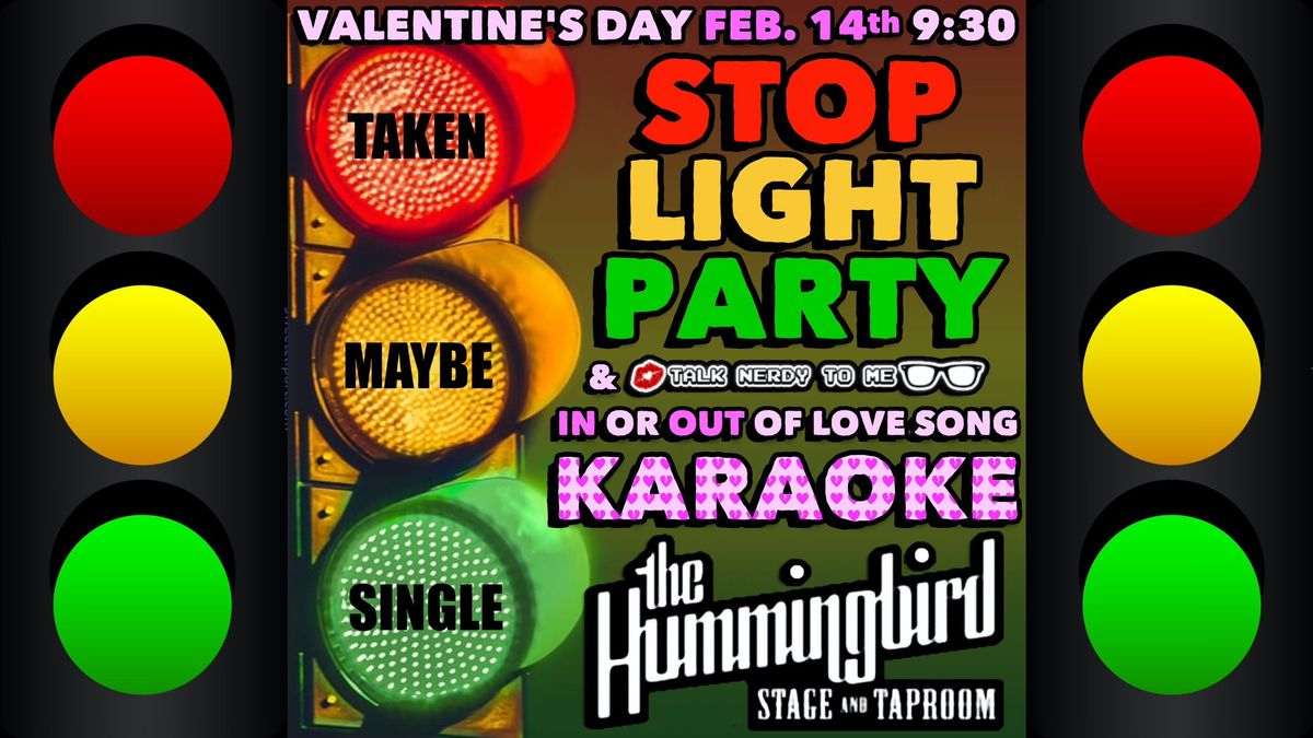 Valentine's Day Stop Light Karaoke Party