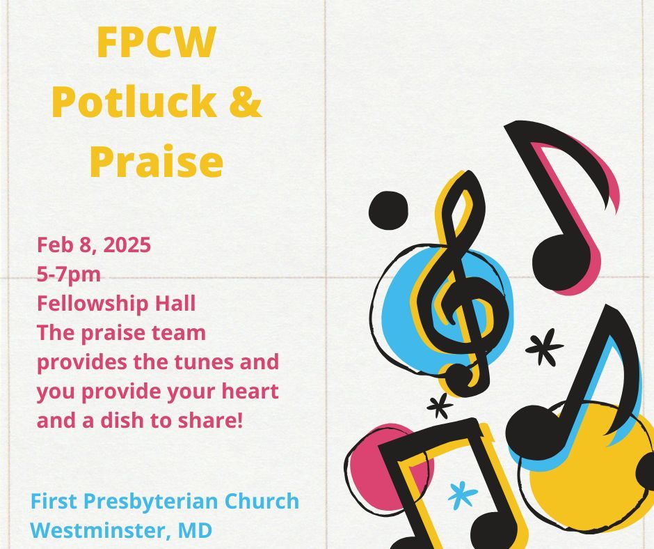 Potluck & Praise