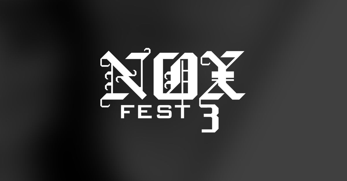 NoxFest 3 \/\/ 15.02.2025 \/\/ Opole