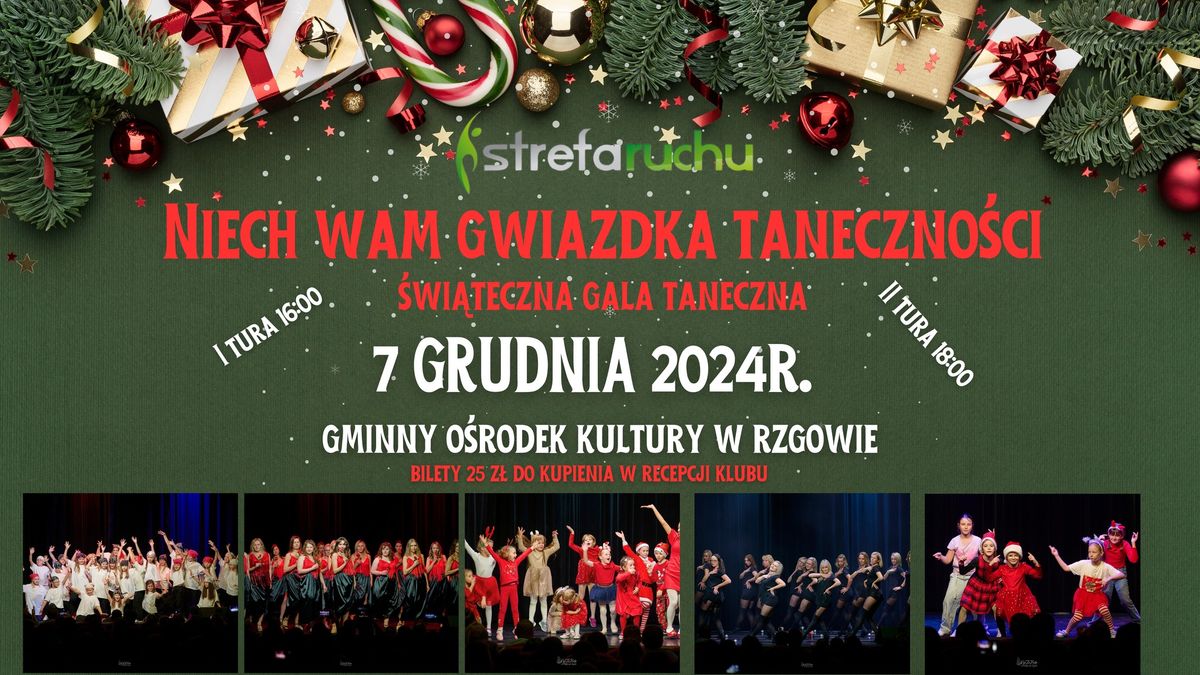 Niech Wam Gwiazdka Taneczno\u015bci - \u015awi\u0105teczna Gala Taneczna 7.12.2024 Strefa Ruchu