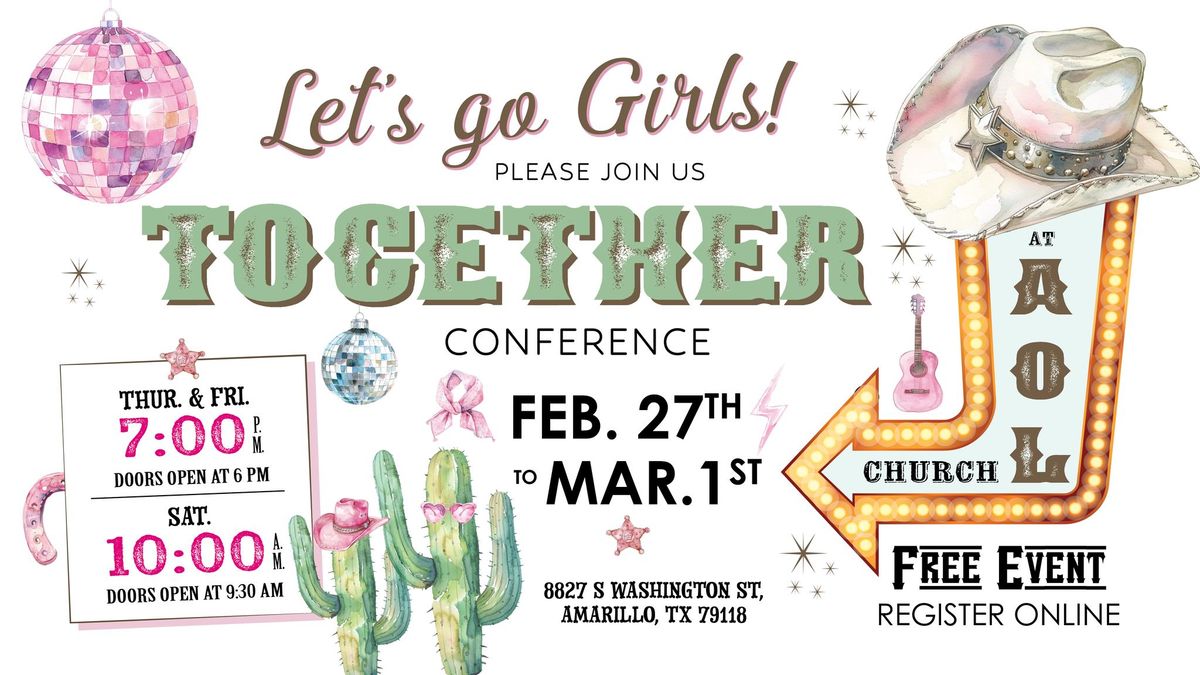 Let's Go Girls! Together Women's Conference