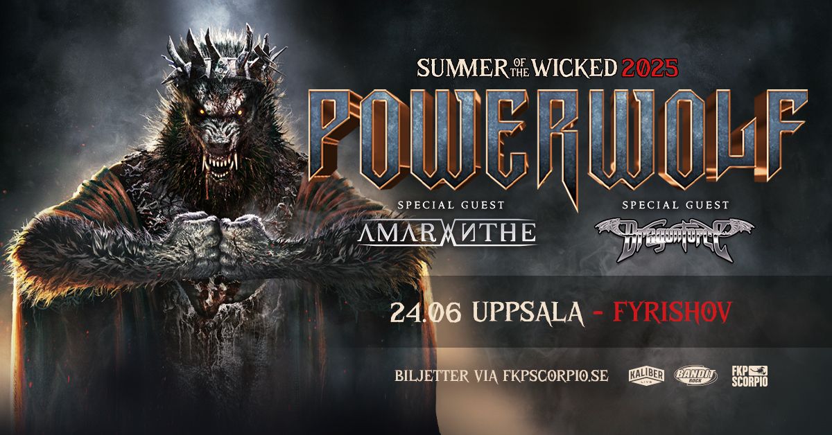 Powerwolf + Special guests: Amaranthe & Dragonforce | Uppsala