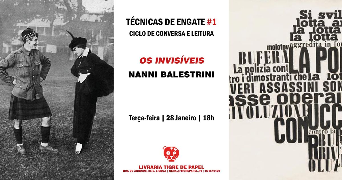 T\u00e9cnicas de Engate #1 | ciclo de conversa e leitura | Os Invis\u00edveis, de Nanni Balestrini