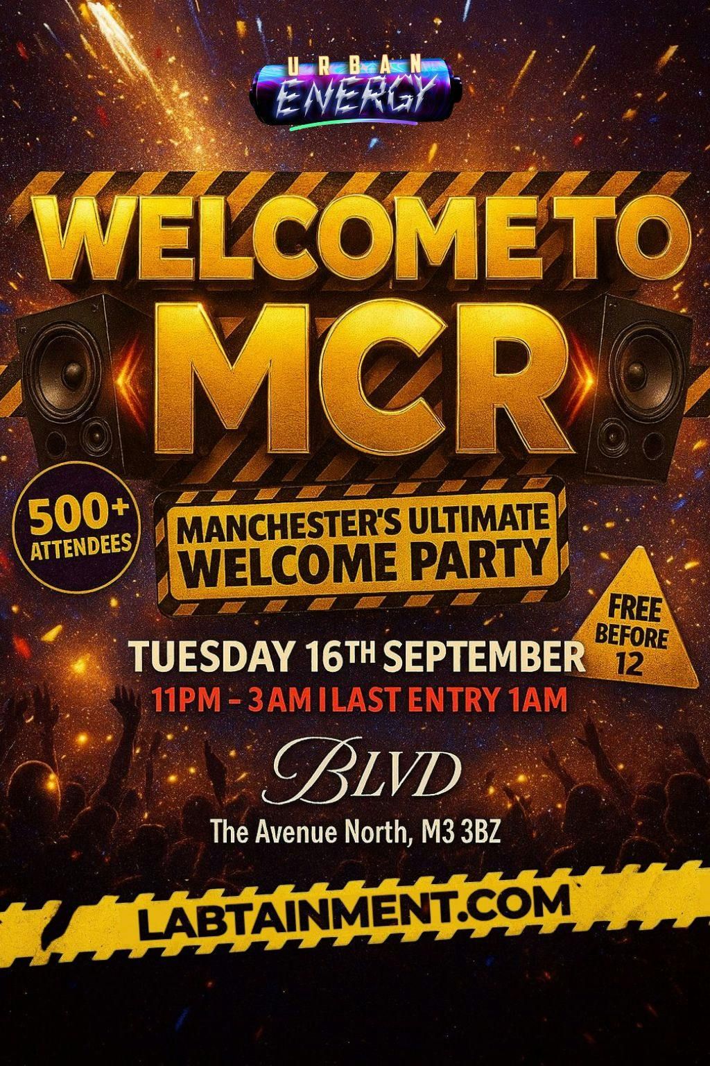 WELCOME TO MCR: THE ULTIMATE FRESHERS WELCOME PARTY