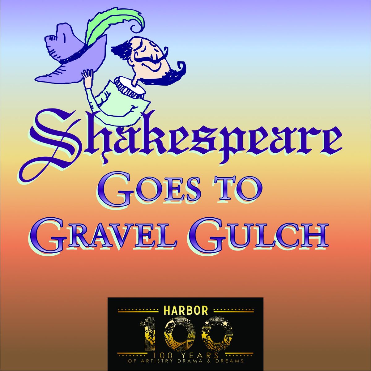 "Shakespeare Goes to Gravel Gulch" 