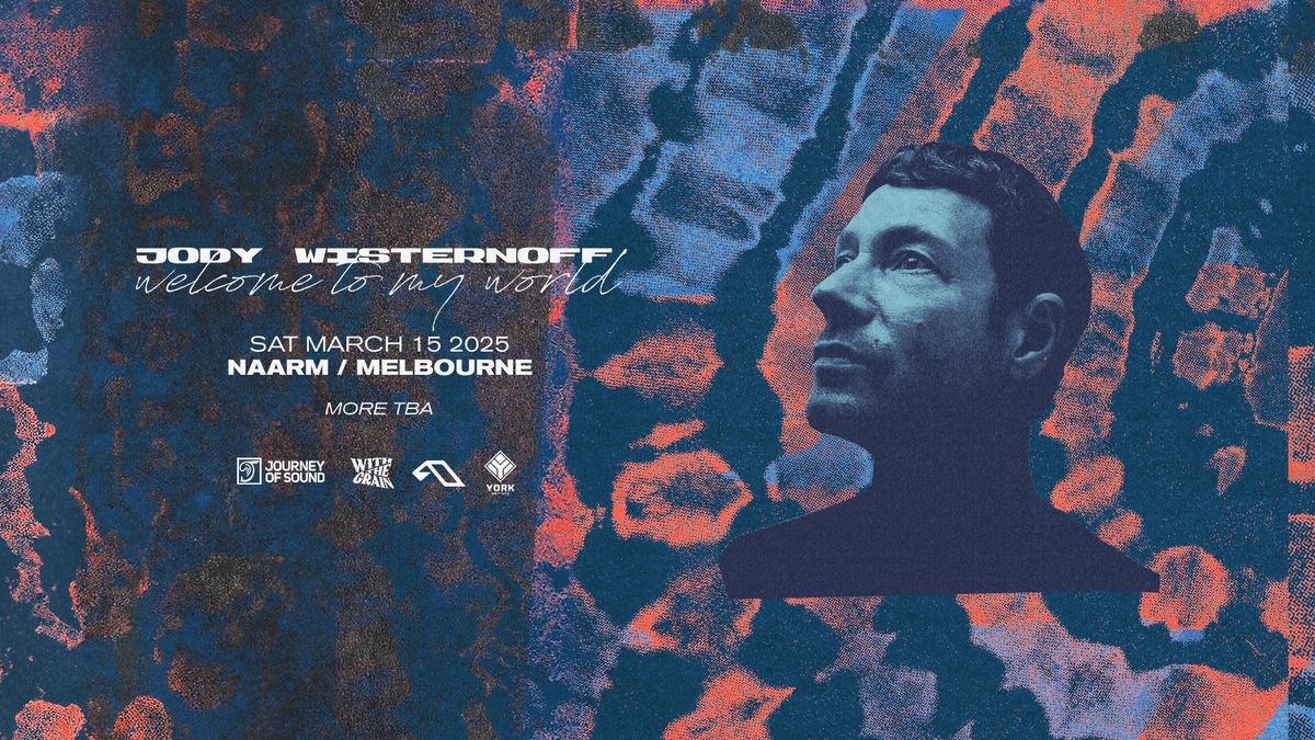 Jody Wisternoff (Anjunadeep) \u25ac Welcome To My World Album Tour - Melbourne