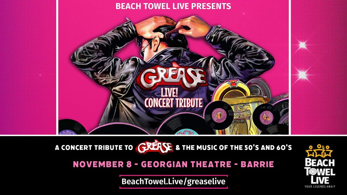 Grease Live! A Tribute to Grease & 50'S\/60'S Music