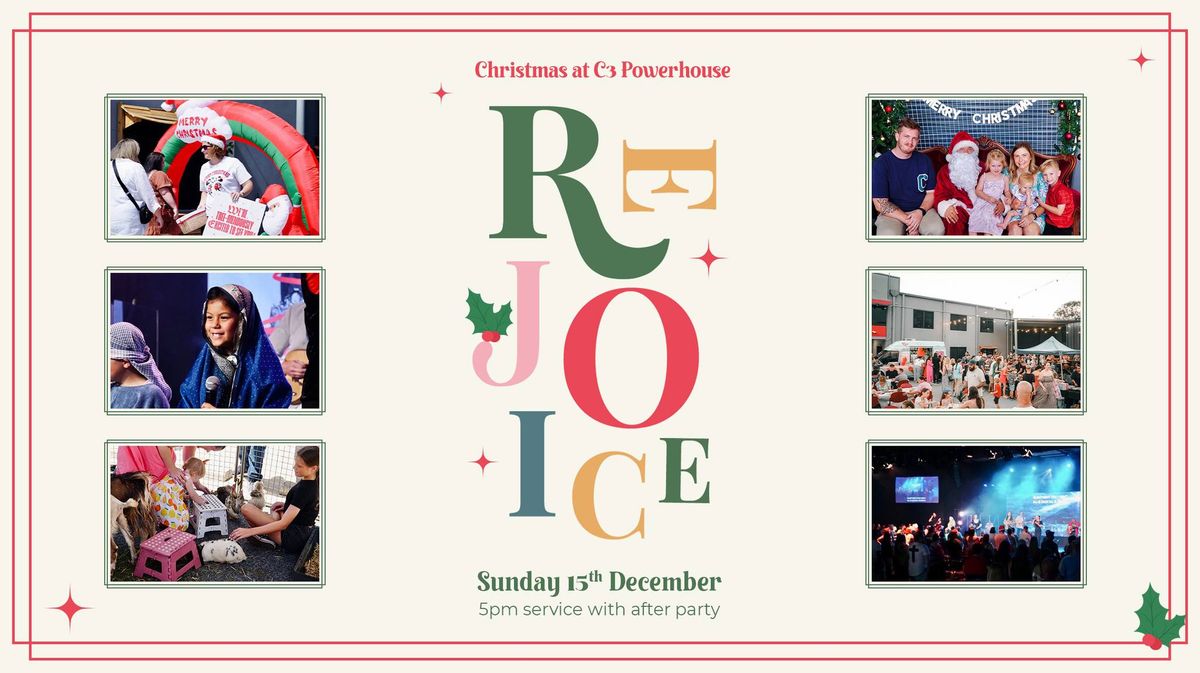 REJOICE - Christmas at C3 Powerhouse: 15th Dec 5pm 