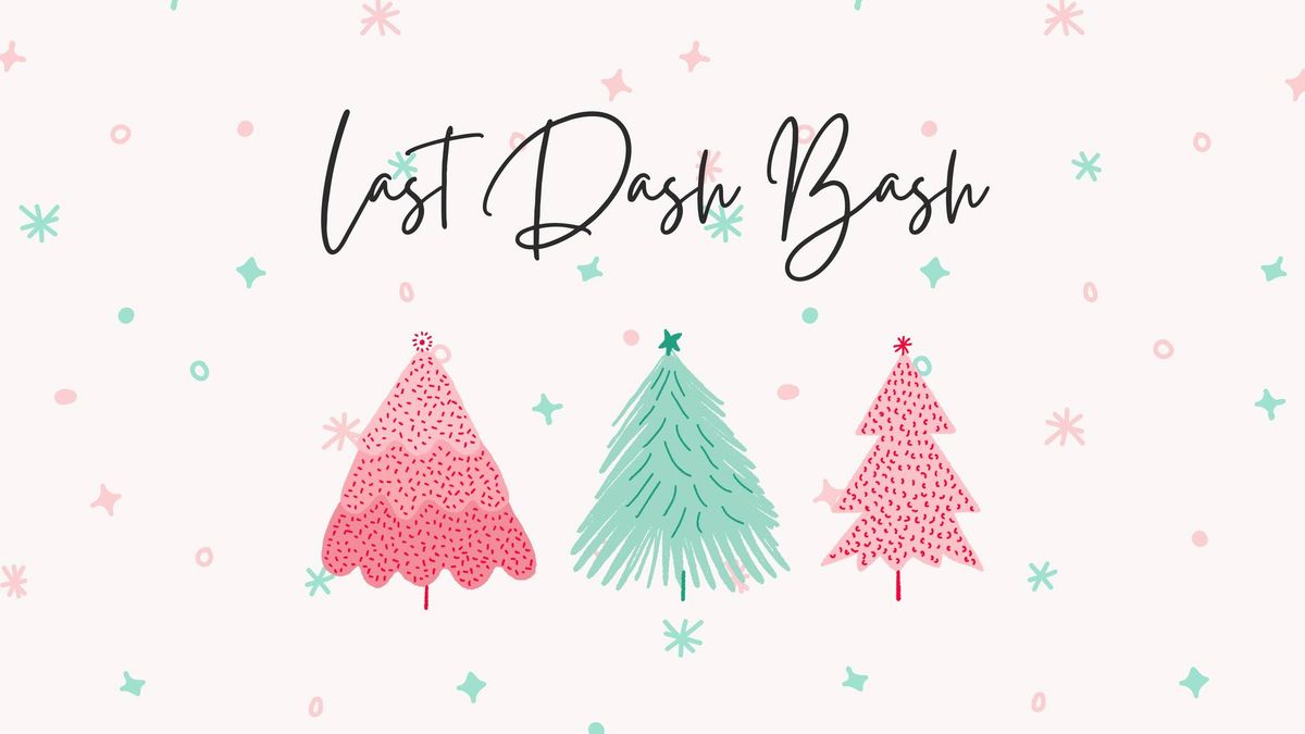 Last Dash Bash (Christmas Shop)