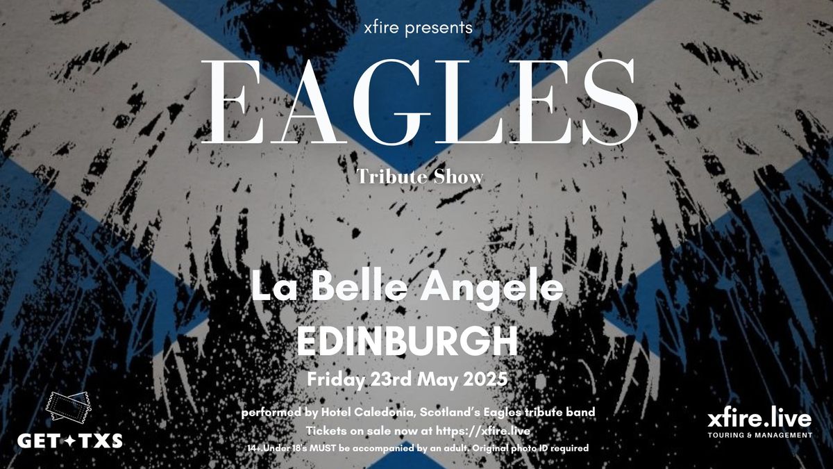 EAGLES Tribute: La Belle Angele, Edinburgh