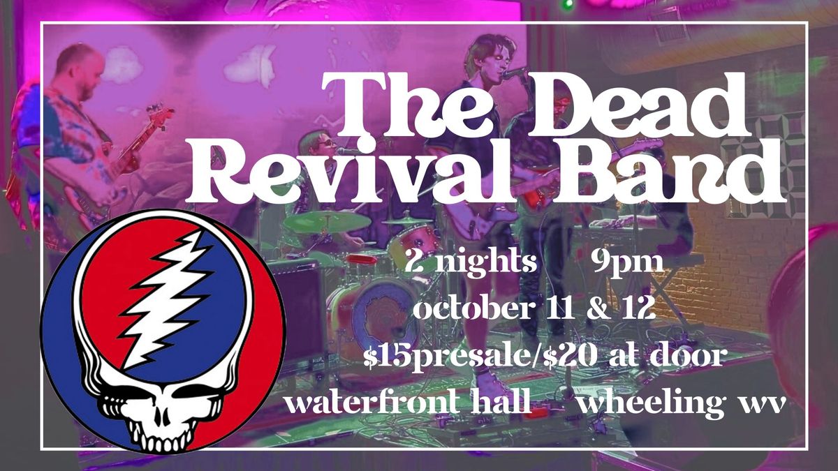 The Dead Revival Band: Live @ Waterfront Hall