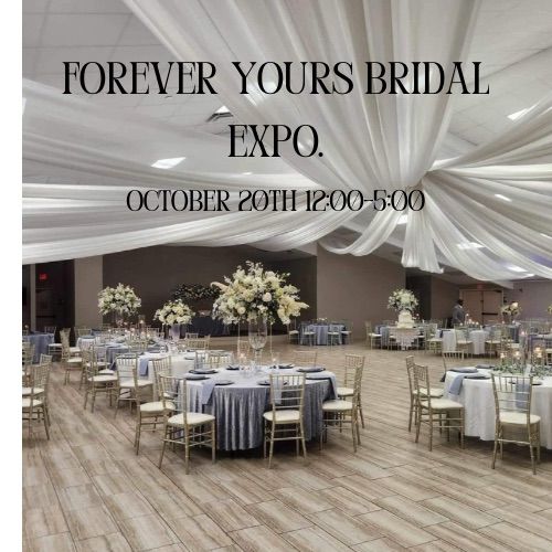 Forever Yours Bridal Expo