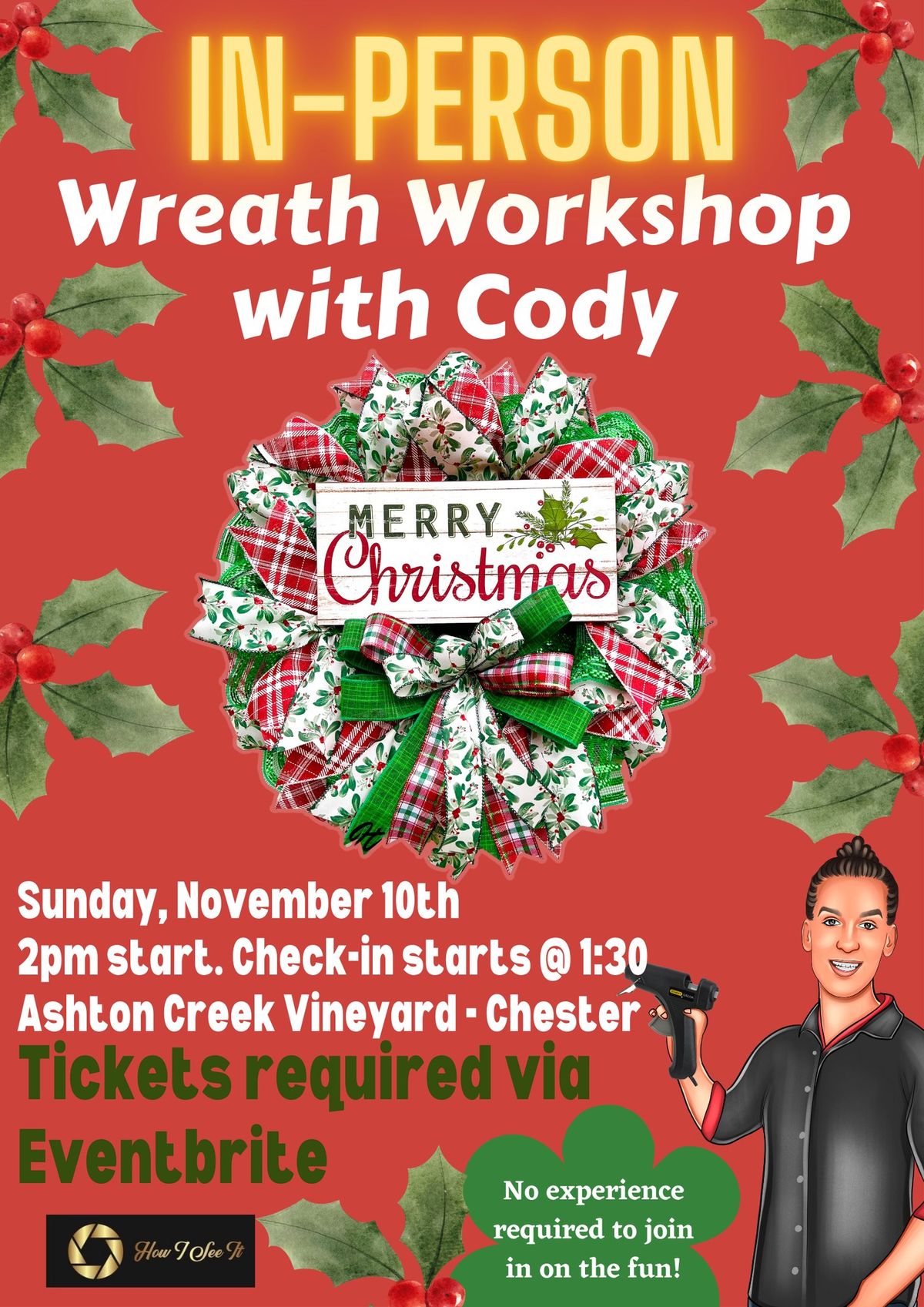 Christmas Wreath Workshop with Cody - Ashton Creek Vineyard