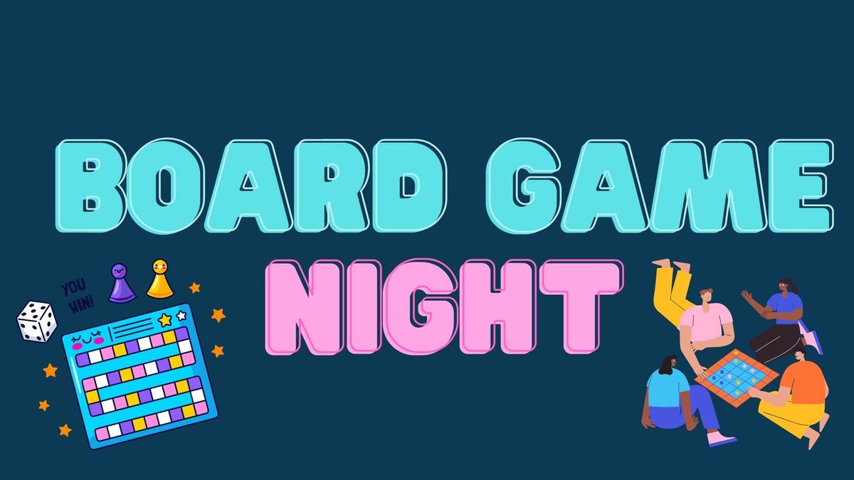Board Game Night! 