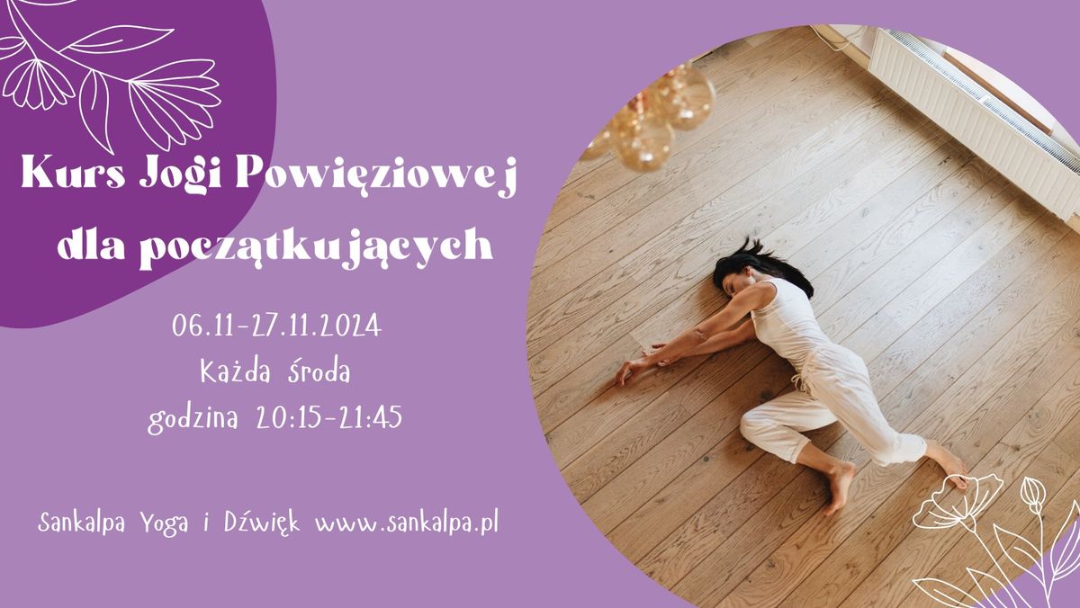 Kurs Jogi Powi\u0119ziowej dla Pocz\u0105tkuj\u0105cych