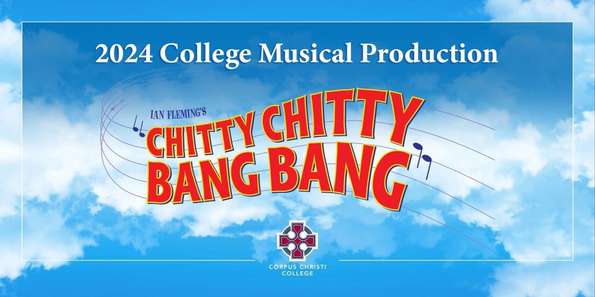 Chitty Chitty Bang Bang - College Musical