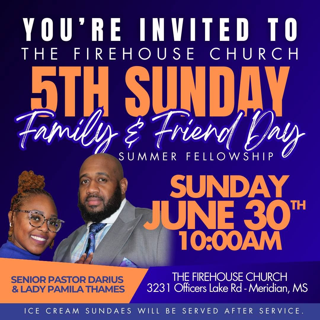 5th Sunday Family and Friends Day Summer Fellowship