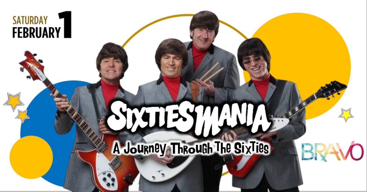 Sixtiesmania!  A Journey Through the Sixties