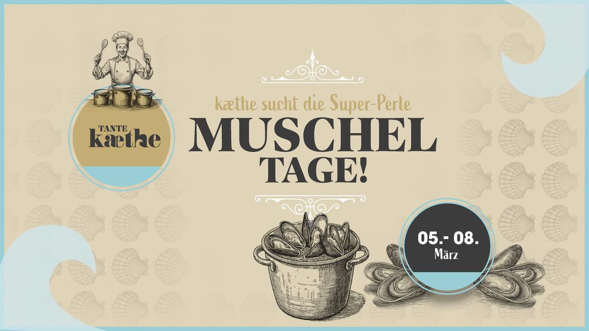 kaethe sucht die Perle - MUSCHELTAGE | 05. - 08.03