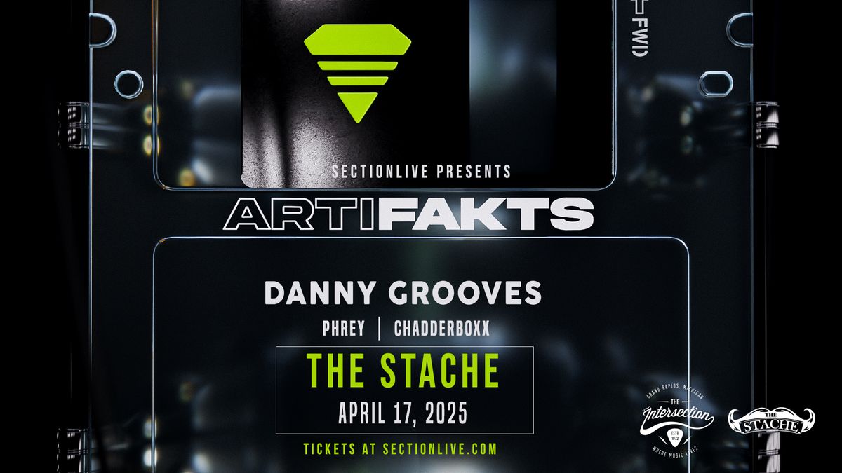 Artifakts at The Stache - Grand Rapids, MI