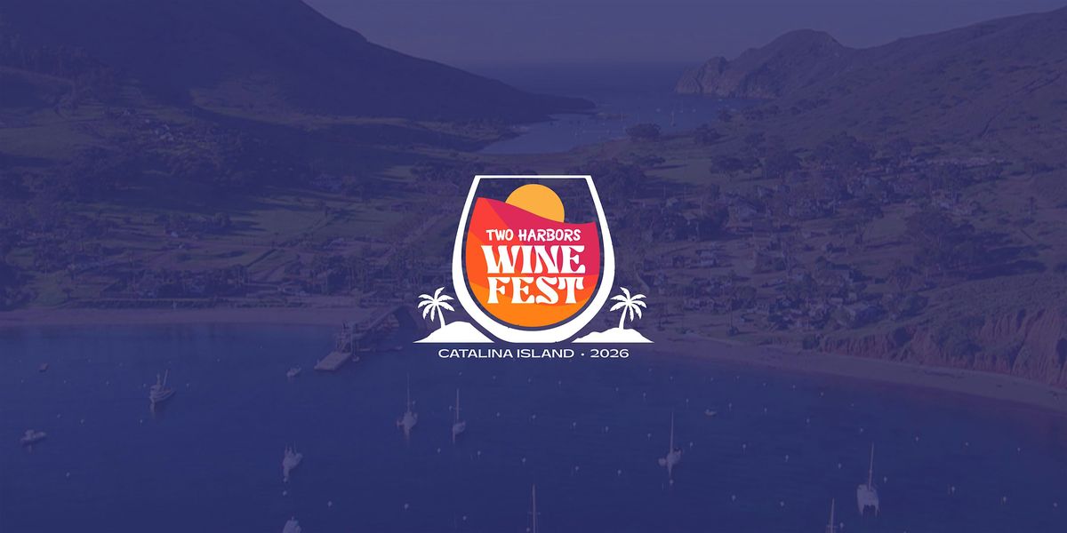 24th Annual Two Harbors Wine Fest