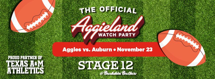 The Official Aggieland Watch Party: Texas A&M vs. Auburn