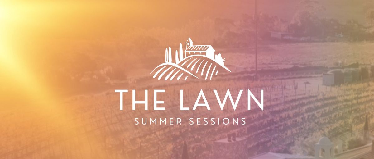 The Lawn - Summer sessions at Tantalus Estate