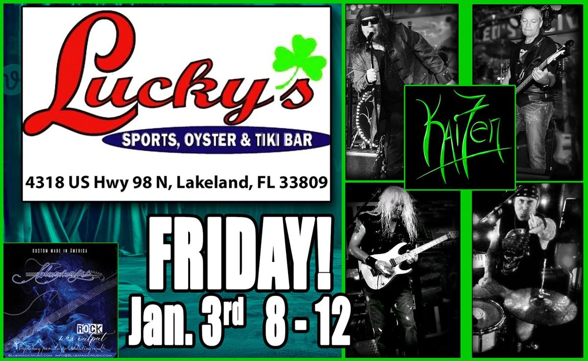 Kai7en 's Coming to Rock Lucky's ~ Friday, January 3 ~ 8:00  pm