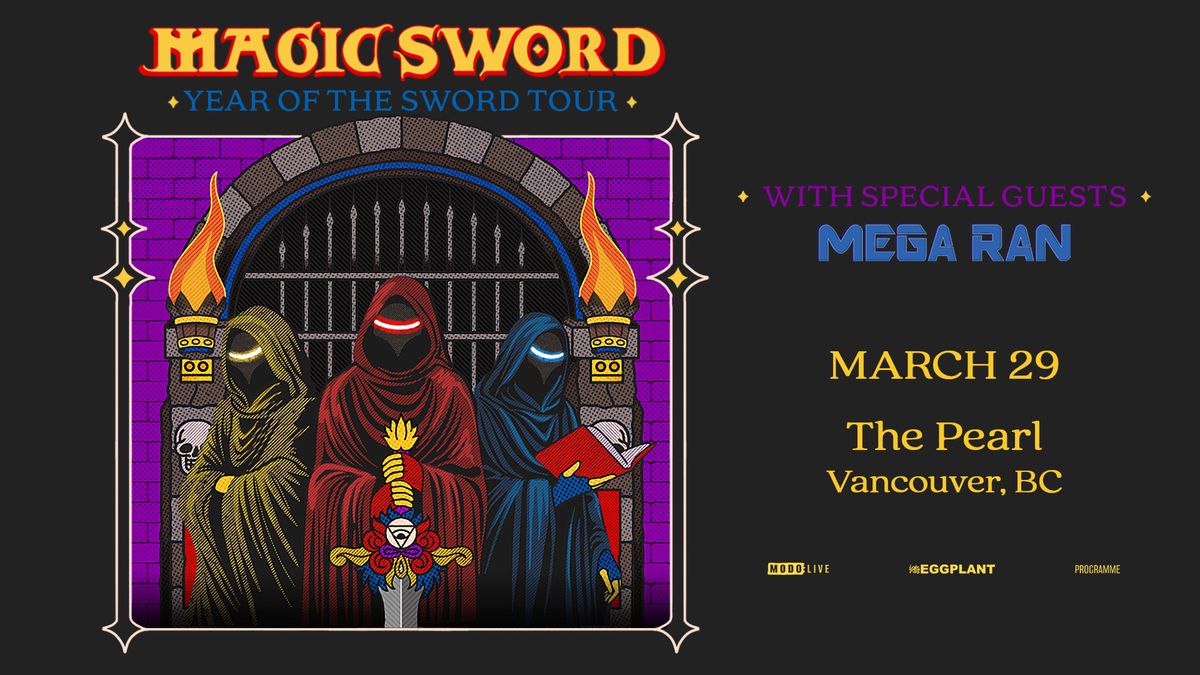 Magic Sword w\/ Mega Ran - Vancouver