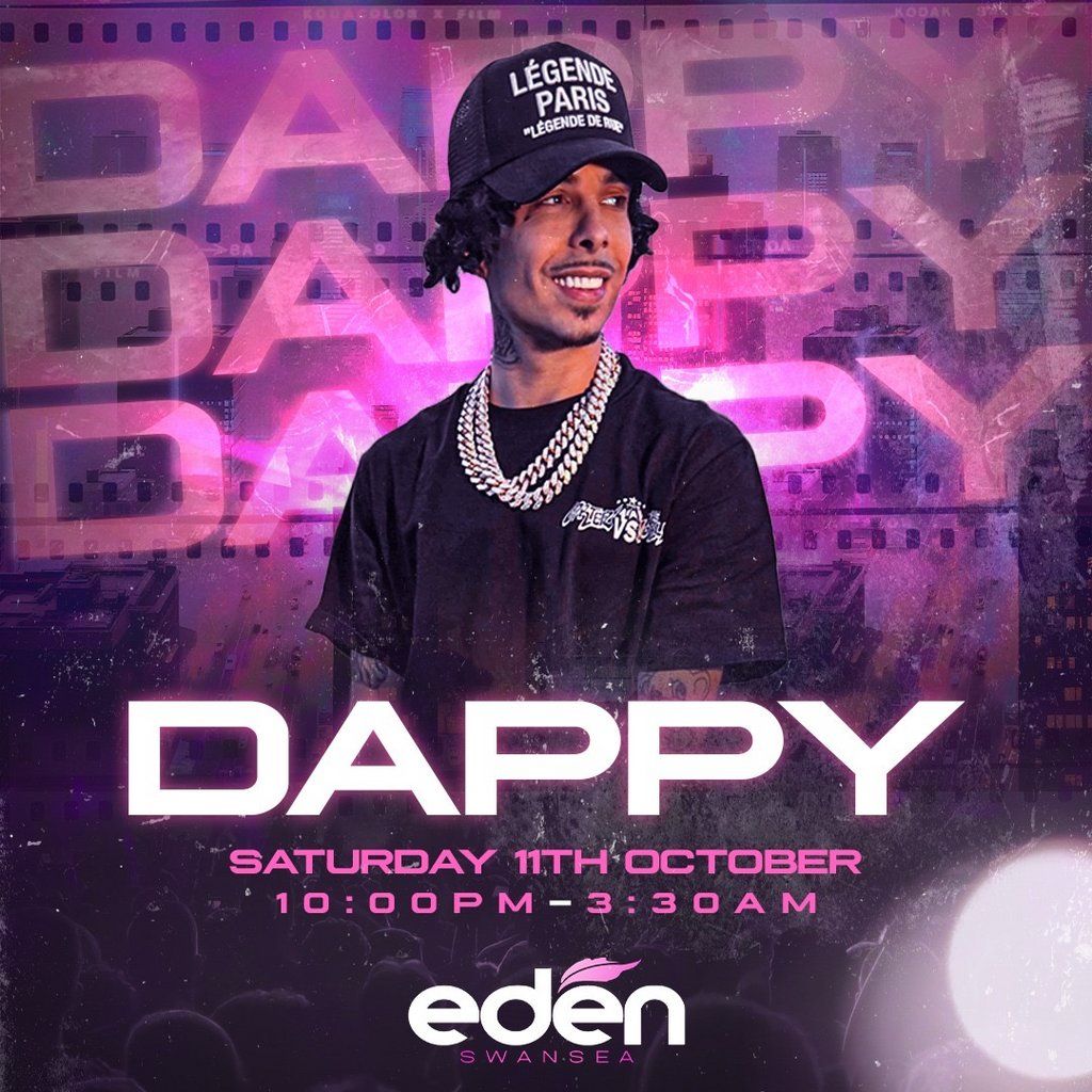 DAPPY @ Eden