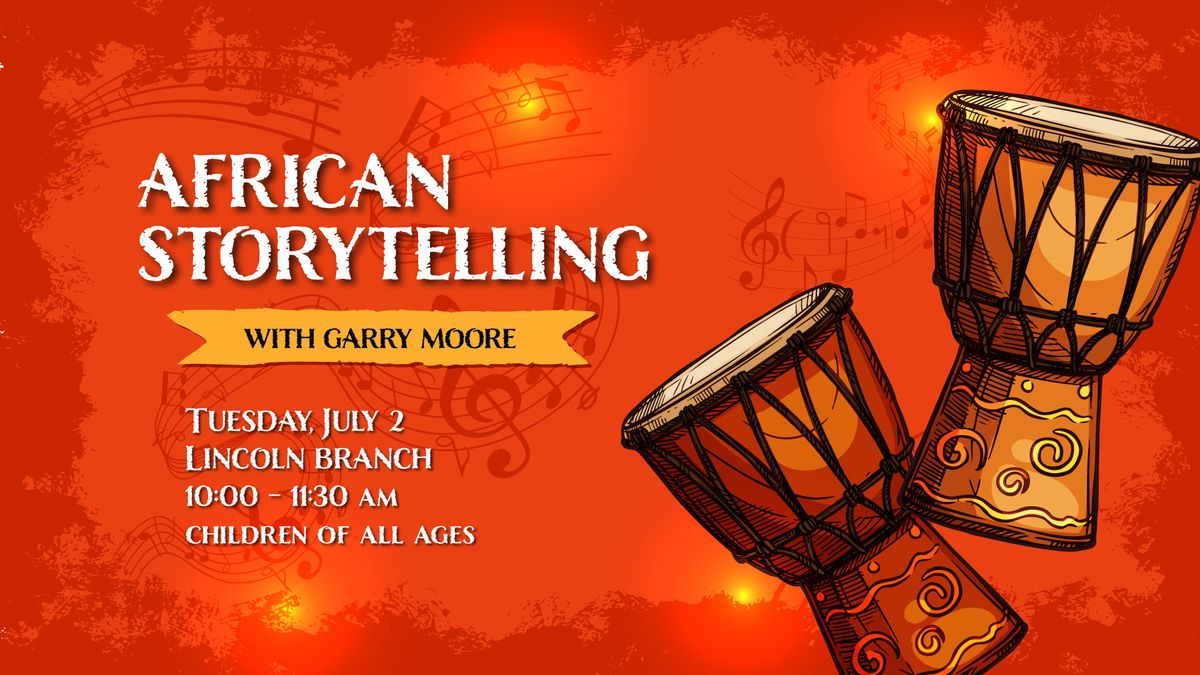 African Storytelling with Garry Moore 