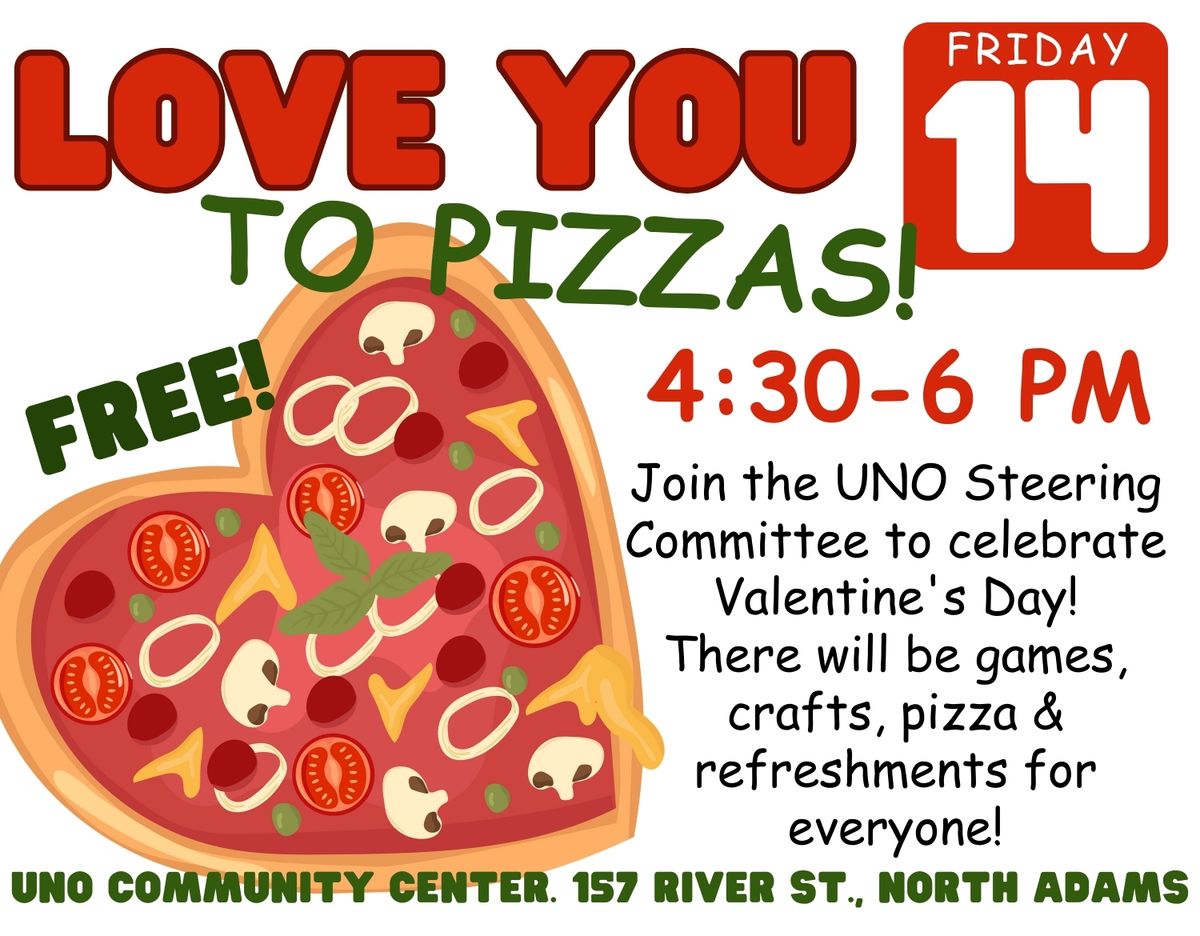 Love You to Pizzas! UNO Neighborhood Party