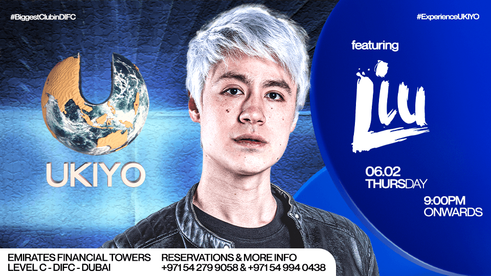 Liu Live at Ukiyo in Dubai