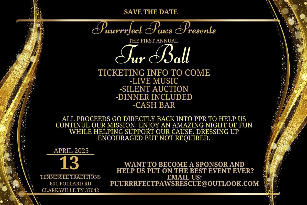 First Annual : Fur Ball