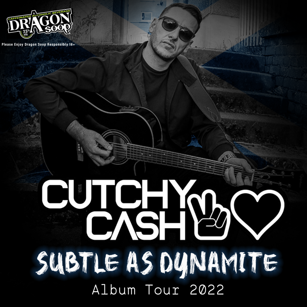 Cutchy Cash 'Subtle As Dynamite' Album Tour 2022