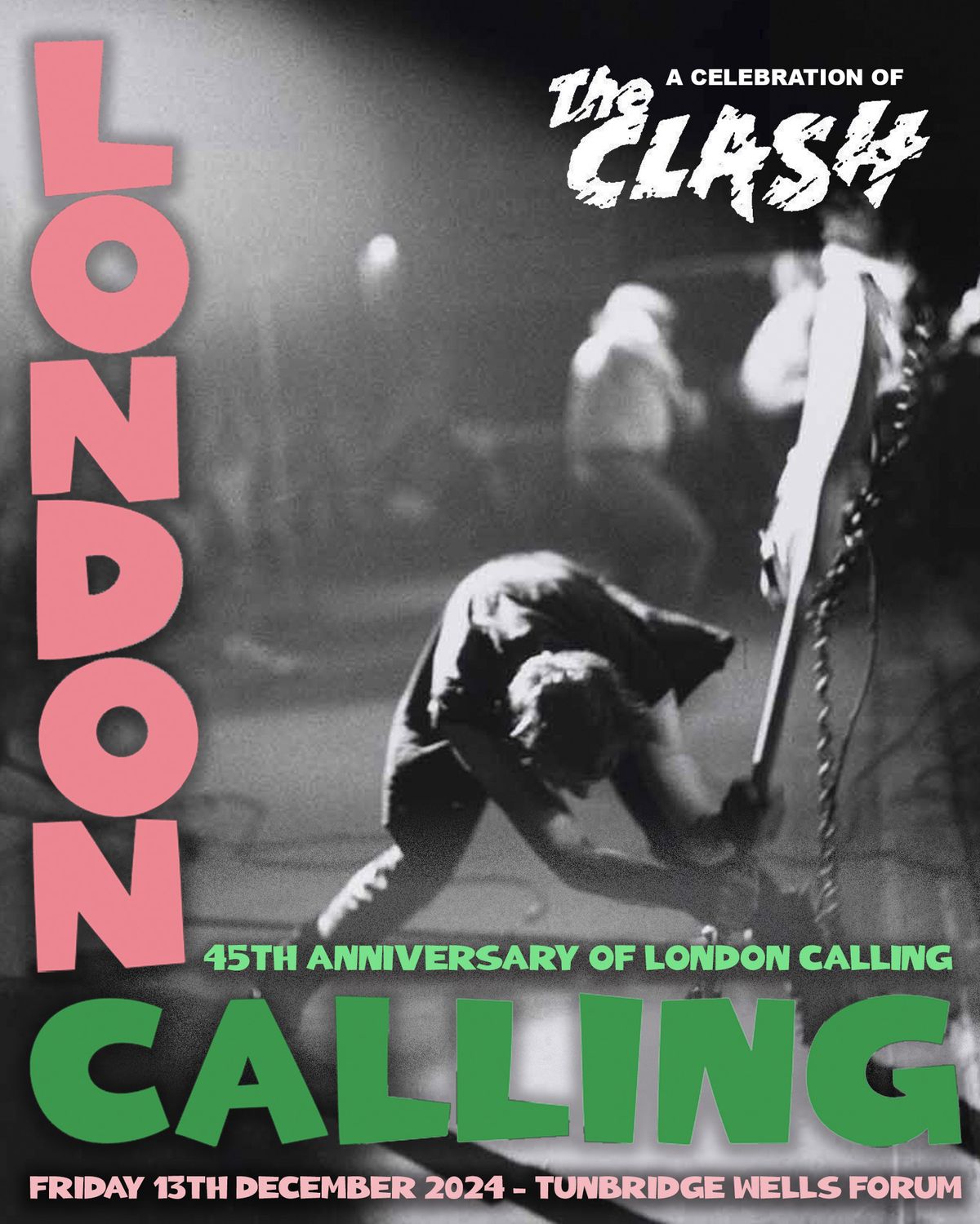 A celebration of The Clash & 45 years of London Calling - Tunbridge Wells