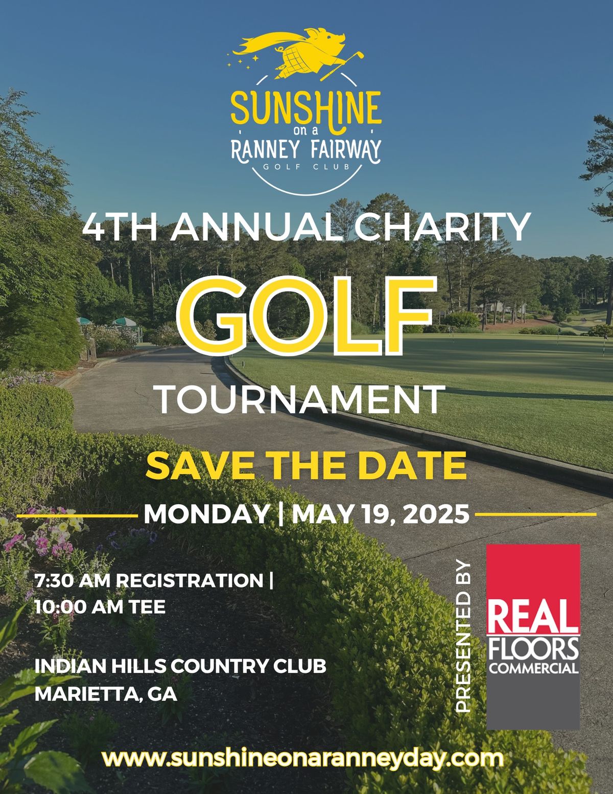 4th Annual Sunshine On A Ranney Fairway Golf Tournament