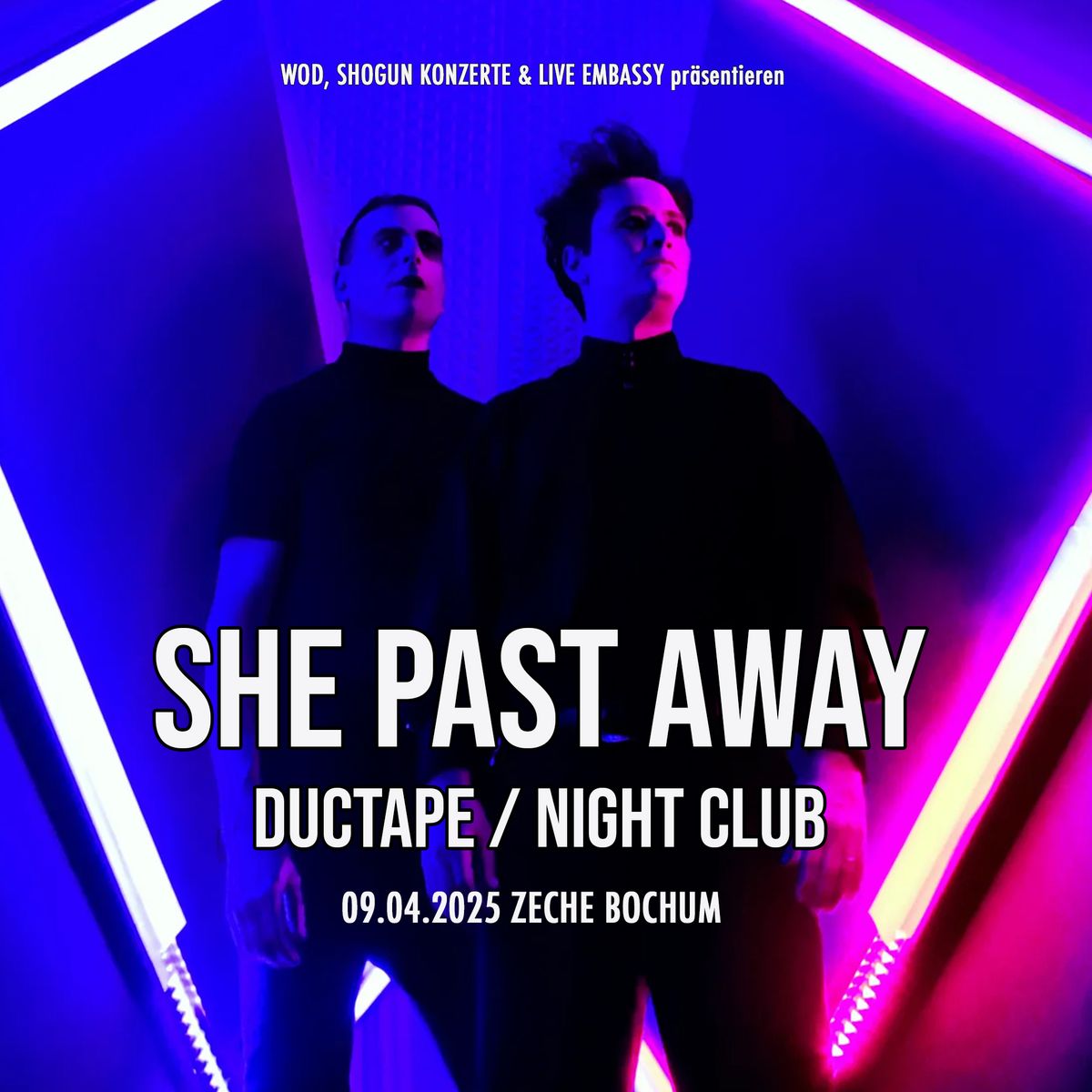 She Past Away, Ductape, Night Club - Zeche Bochum